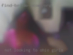 Not Ohio girls looking to change status.